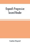 Osgood'S Progressive Second Reader