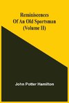 Reminiscences Of An Old Sportsman (Volume Ii)