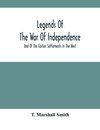 Legends Of The War Of Independence