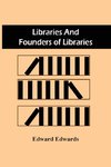 Libraries And Founders Of Libraries