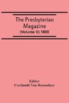 The Presbyterian Magazine (Volume V) 1855