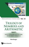 Trilogy of Numbers and Arithmetic