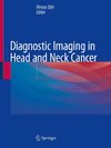 Diagnostic Imaging in Head and Neck Cancer