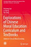 Explorations of Chinese Moral Education Curriculum and Textbooks