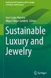 Sustainable Luxury and Jewelry