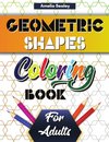 Geometric Shapes and Patterns Coloring Book for Adults