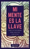 Mi Mente es la Llave