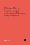 Religionsphilosophie und spekulative Theologie / Religionsphilosophie und spekulative Theologie