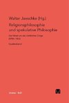 Religionsphilosophie und spekulative Theologie / Religionsphilosophie und spekulative Theologie