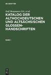 Katalog der althochdeutschen und altsächsischen Glossenhandschriften