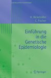 Einführung in die Genetische Epidemiologie