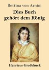 Dies Buch gehört dem König (Großdruck)