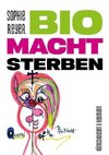 BioMachtSterben