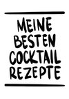 Meine besten Cocktail Rezepte Ringbuch