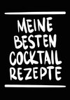 Meine besten Cocktail Rezepte Ringbuch A4