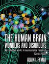 The Human Brain - Wonders and Disorders