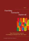 Fasching - Fastnacht - Karneval