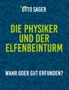 Die Physiker und der Elfenbeinturm