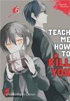 Teach me how to Kill you 6