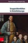 Gruppenidentitäten in Ostmitteleuropa