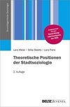 Theoretische Positionen der Stadtsoziologie