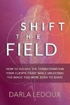 Shift the Field