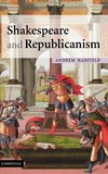 Shakespeare and Republicanism