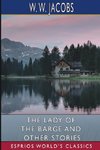 The Lady of the Barge and Other Stories (Esprios Classics)