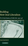 Building New Deal Liberalism