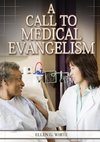 A Call to Medical Evangelism
