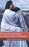 Pity and Power in Ancient Athens