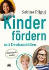 Kinder fördern mit Denkanstößen