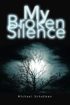 My Broken Silence