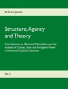 Structure, Agency and Theory