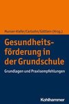 Gesundheitsförderung in der Grundschule