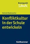 Konfliktkultur in der Schule entwickeln