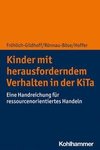 Kinder mit herausforderndem Verhalten in der KiTa