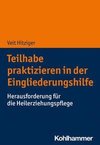 Teilhabe praktizieren in der Eingliederungshilfe