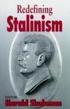 Shukman, H: Redefining Stalinism