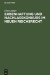 Erbenhaftung und Nachlaßkonkurs im neuen Reichsrecht