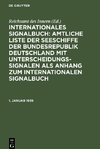 Internationales Signalbuch: Amtliche Liste der Seeschiffe der Bundesrepublik Deutschland mit Unterscheidungssignalen als Anhang zum Internationalen Signalbuch, 1. Januar 1939