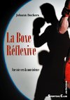 La Boxe Réflexive