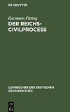 Der Reichs-Civilproceß