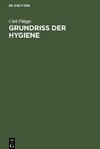 Grundriss der Hygiene