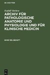 Archiv für pathologische Anatomie und Physiologie und für klinische Medicin, Band 190, Beiheft, Archiv für pathologische Anatomie und Physiologie und für klinische Medicin Band 190, Beiheft