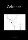 Zeichnen - Eine Anleitung