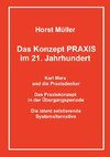 Das Konzept PRAXIS im 21. Jahrhundert