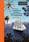 Als Humboldt lernte, Hawaiianisch zu sprechen