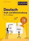 Deutsch in 15 Min - Groß- und Kleinschreibung 5./6. Klasse