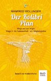 Der Kolibri-Plan